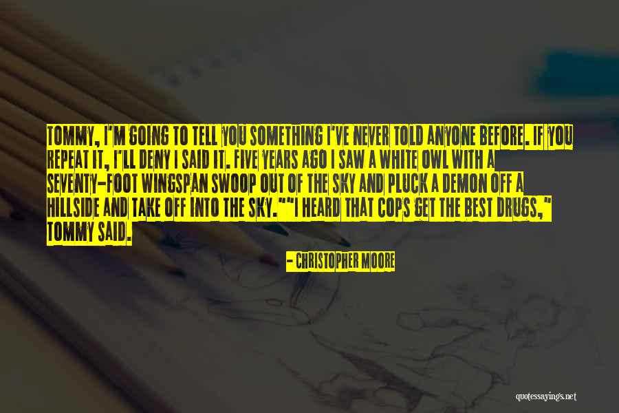 Hillside Quotes By Christopher Moore Hillside Quotes By Christopher Moore