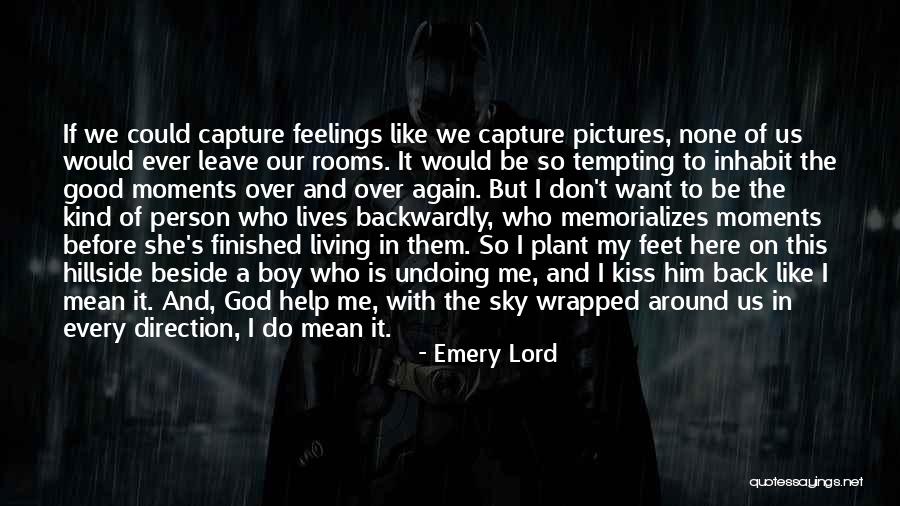 Hillside Quotes By Emery Lord Hillside Quotes By Emery Lord