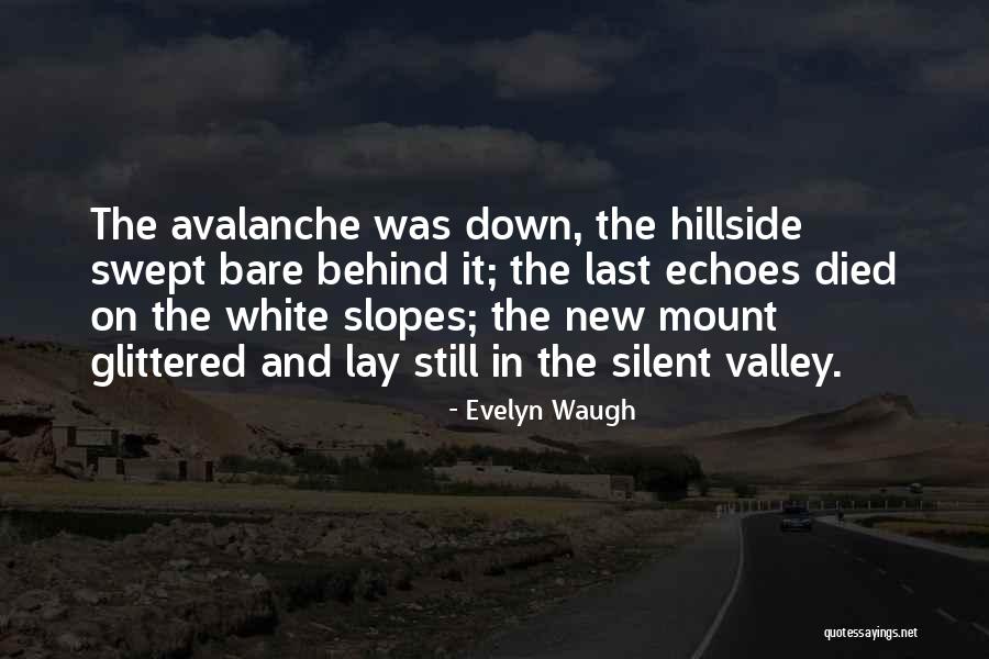 Hillside Quotes By Evelyn Waugh Hillside Quotes By Evelyn Waugh