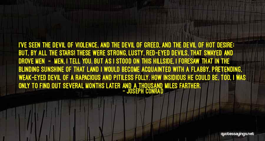 Hillside Quotes By Joseph Conrad Hillside Quotes By Joseph Conrad