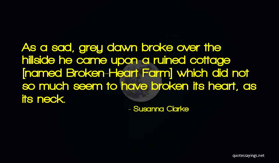 Hillside Quotes By Susanna Clarke Hillside Quotes By Susanna Clarke