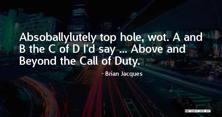 Hillstrom Wright Quotes By Brian Jacques Hillstrom Wright Quotes By Brian Jacques