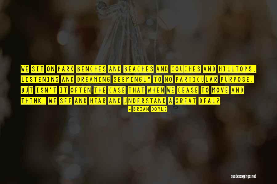 Hilltops Quotes By Brian Doyle Hilltops Quotes By Brian Doyle