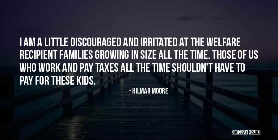 Hilmar Moore Quotes 325510