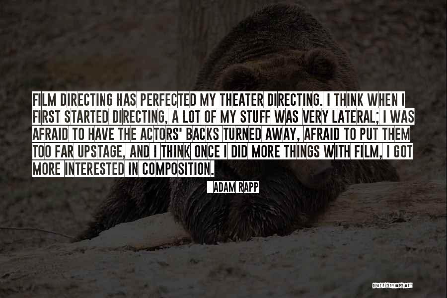 Hilmy Farhan Quotes By Adam Rapp Hilmy Farhan Quotes By Adam Rapp