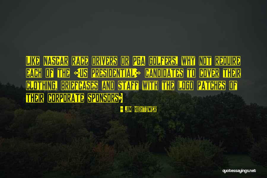 Hilowle Media Quotes By Jim Hightower Hilowle Media Quotes By Jim Hightower