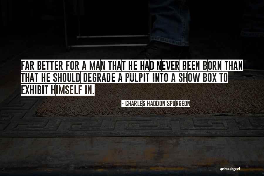 Hilst Tulsa Quotes By Charles Haddon Spurgeon Hilst Tulsa Quotes By Charles Haddon Spurgeon