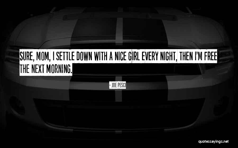 Hiltmann Quotes By Joe Pesci Hiltmann Quotes By Joe Pesci