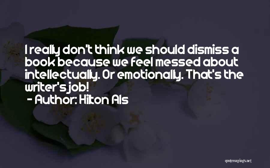 Hilton Als Quotes 1998731