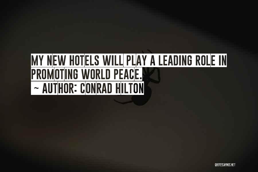 Hilton Conrad Quotes By Conrad Hilton