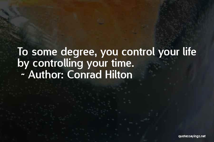 Hilton Conrad Quotes By Conrad Hilton