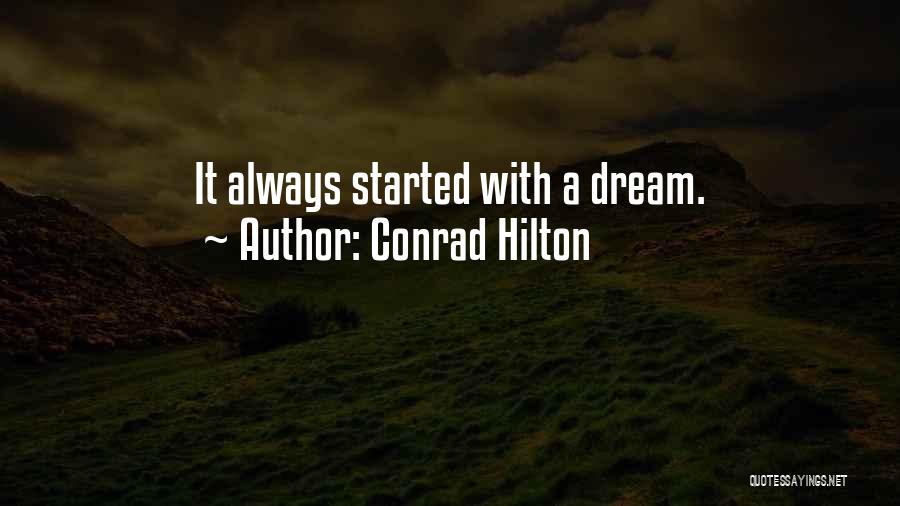 Hilton Conrad Quotes By Conrad Hilton