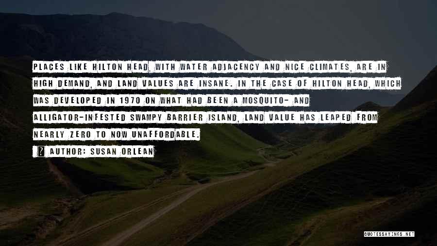 Hilton Head Quotes By Susan Orlean
