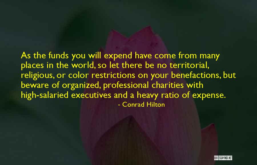 Hilton Quotes By Conrad Hilton Hilton Quotes By Conrad Hilton