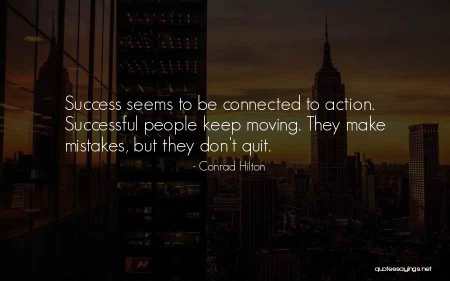 Hilton Quotes By Conrad Hilton