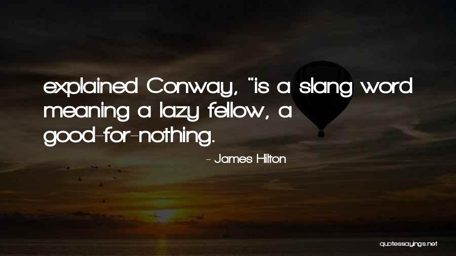 Hilton Quotes By James Hilton Hilton Quotes By James Hilton