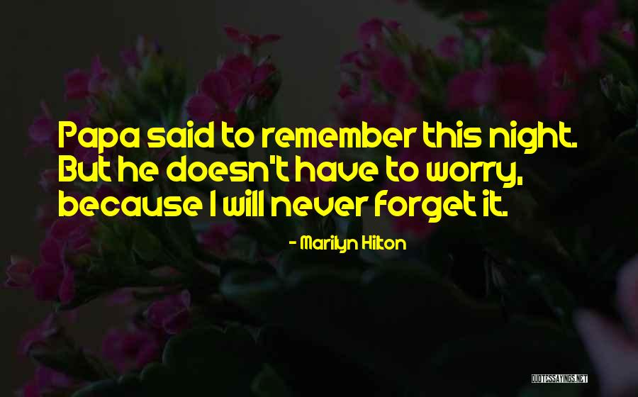 Hilton Quotes By Marilyn Hilton Hilton Quotes By Marilyn Hilton