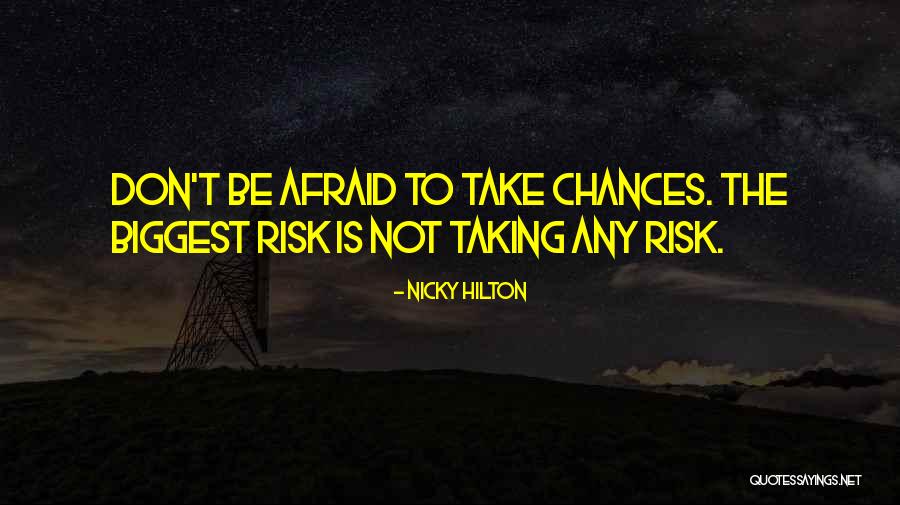 Hilton Quotes By Nicky Hilton