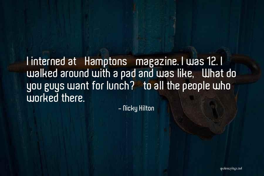 Hilton Quotes By Nicky Hilton Hilton Quotes By Nicky Hilton