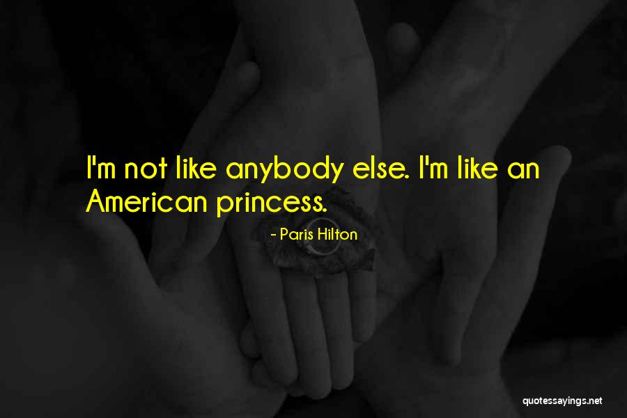 Hilton Quotes By Paris Hilton