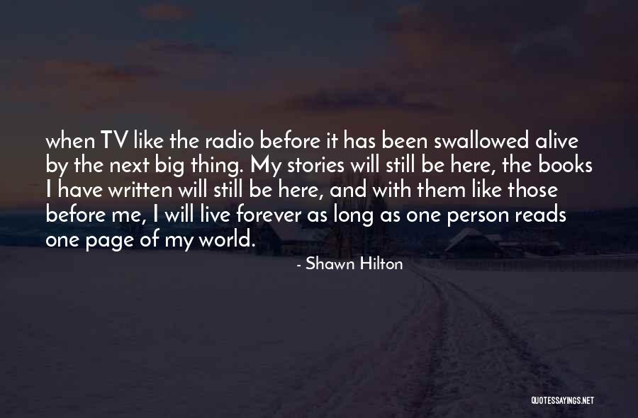 Hilton Quotes By Shawn Hilton