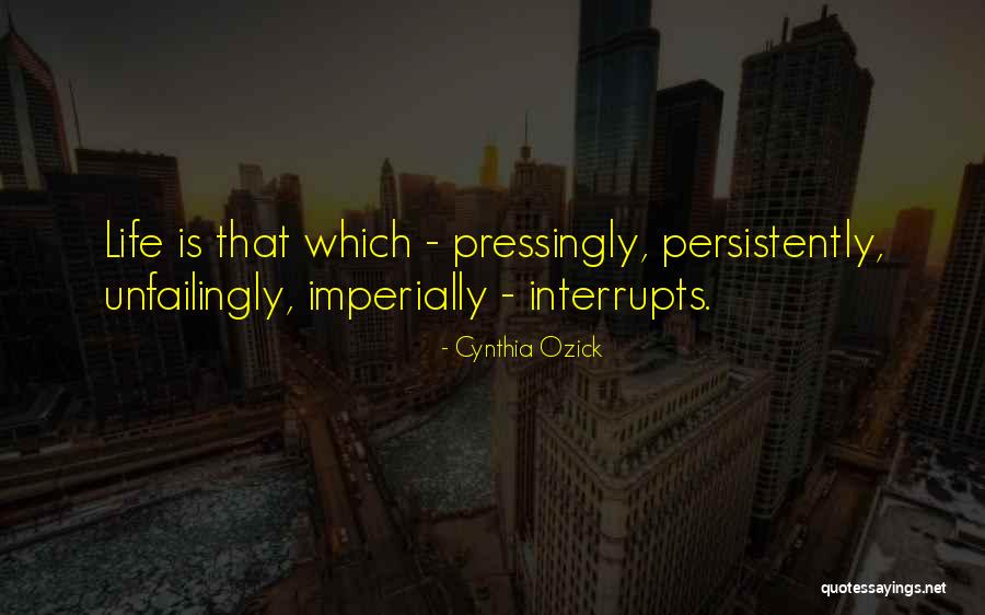 Hiltrud Hirnickel Quotes By Cynthia Ozick Hiltrud Hirnickel Quotes By Cynthia Ozick