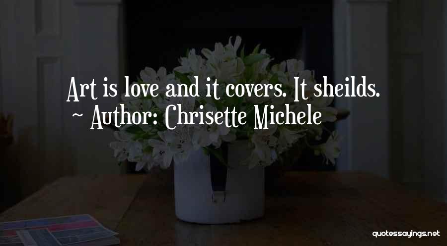 Hiltrud Steimel Quotes By Chrisette Michele