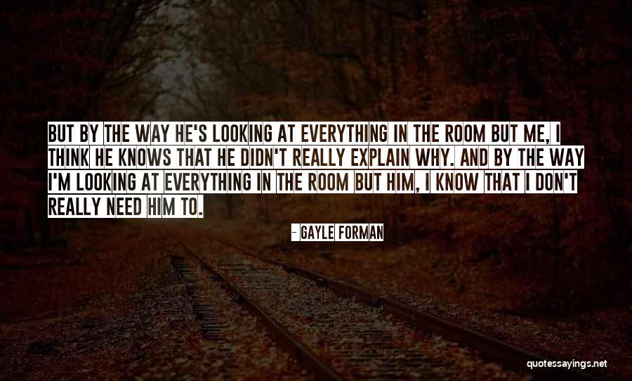 Hiltzik Iron Quotes By Gayle Forman Hiltzik Iron Quotes By Gayle Forman