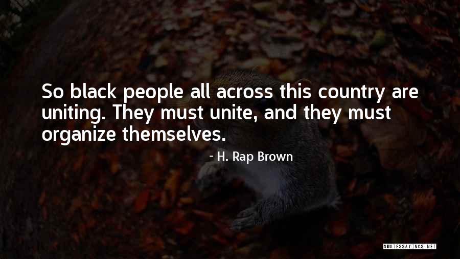 Hiltzik Iron Quotes By H. Rap Brown Hiltzik Iron Quotes By H. Rap Brown