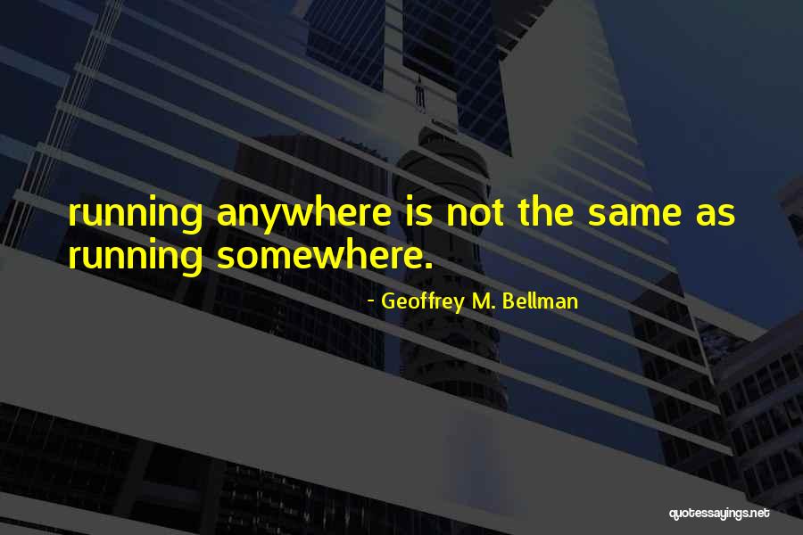 Hilux Toyota Quotes By Geoffrey M. Bellman