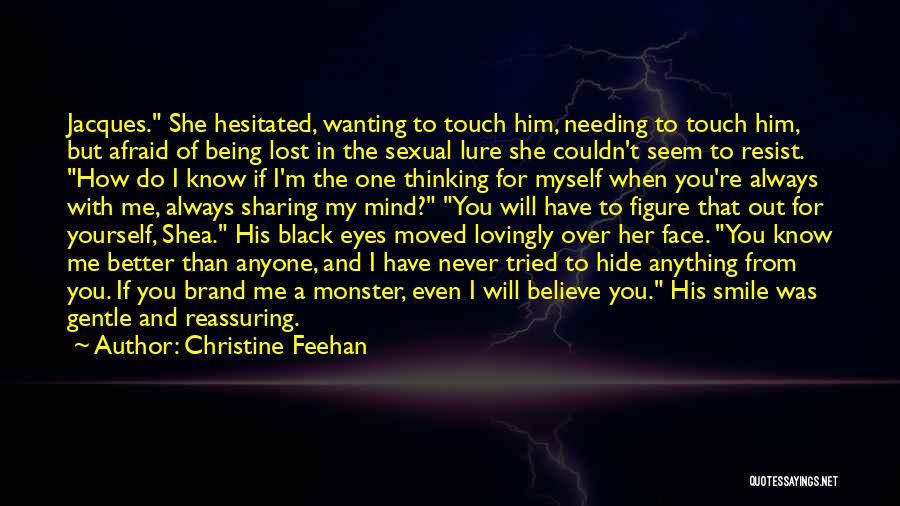 Him Always Being On My Mind Quotes By Christine Feehan