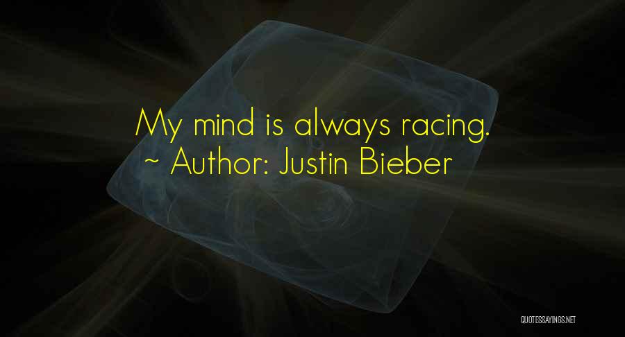 Him Always On Your Mind Quotes By Justin Bieber