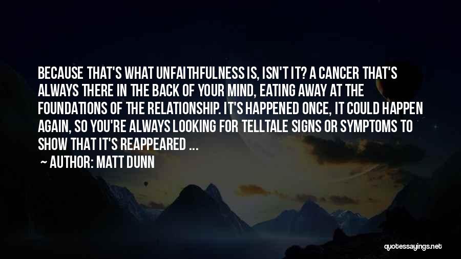 Him Always On Your Mind Quotes By Matt Dunn