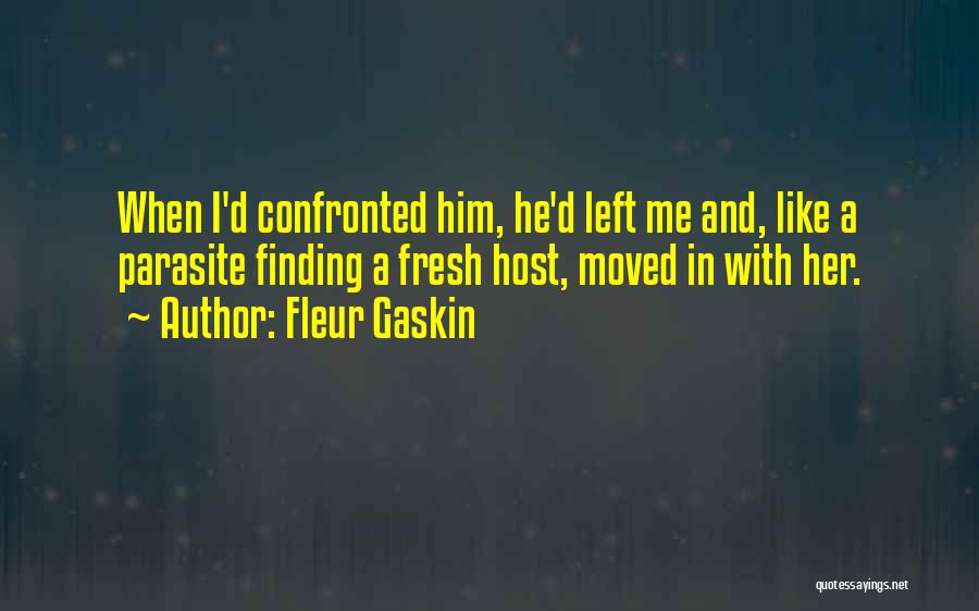 Him And Her Break Up Quotes By Fleur Gaskin