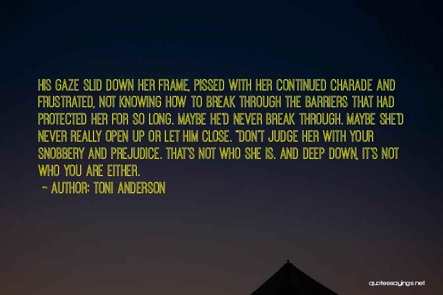 Him And Her Break Up Quotes By Toni Anderson