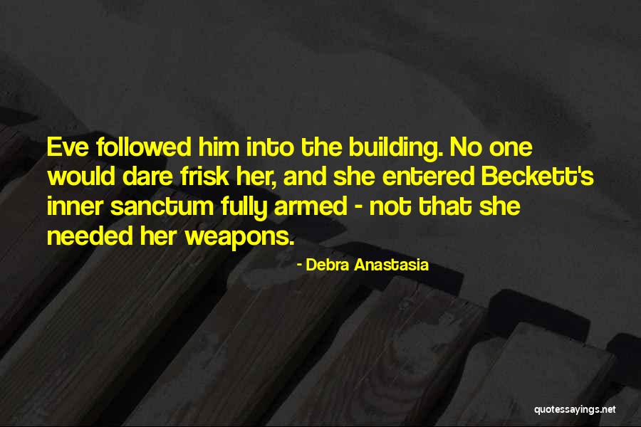 Him And Her Building Quotes By Debra Anastasia Him And Her Building Quotes By Debra Anastasia