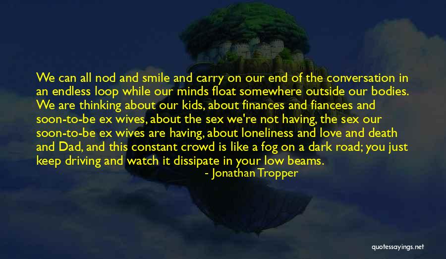 Him And Her Conversation Love Quotes By Jonathan Tropper