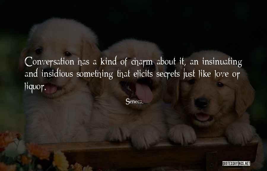Him And Her Conversation Love Quotes By Seneca.