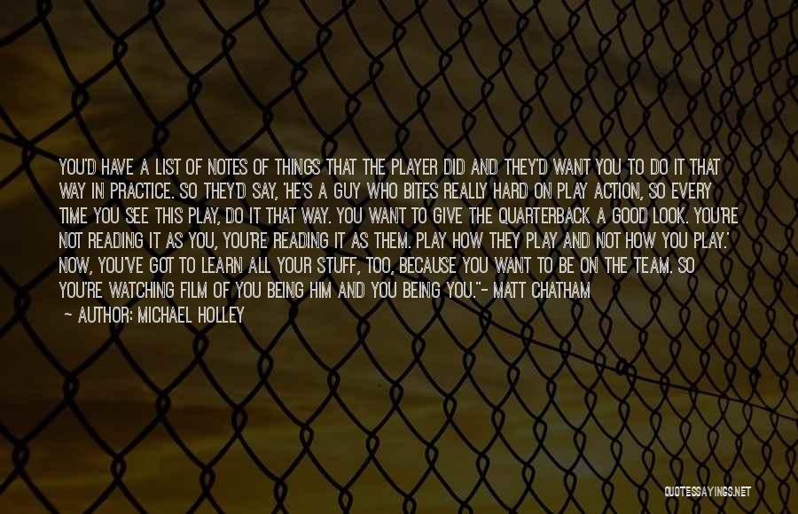 Him Being A Player Quotes By Michael Holley