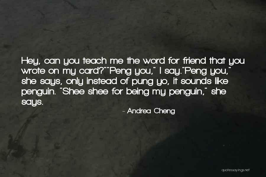 Him Being Cute Quotes By Andrea Cheng Him Being Cute Quotes By Andrea Cheng
