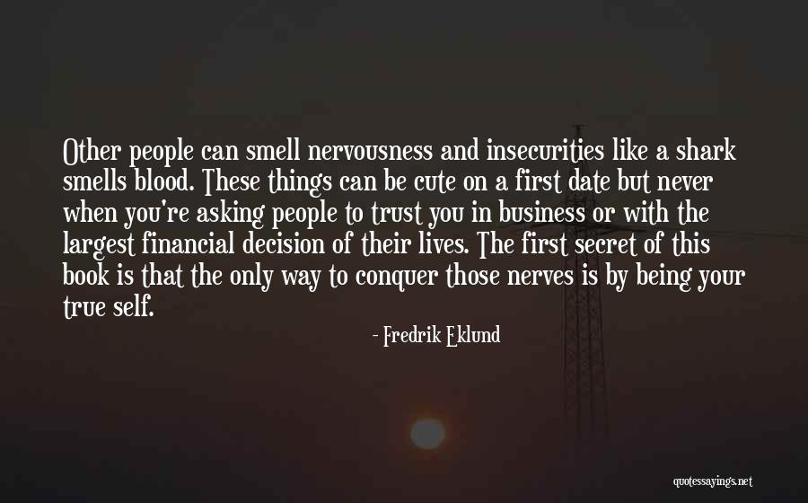 Him Being Cute Quotes By Fredrik Eklund Him Being Cute Quotes By Fredrik Eklund