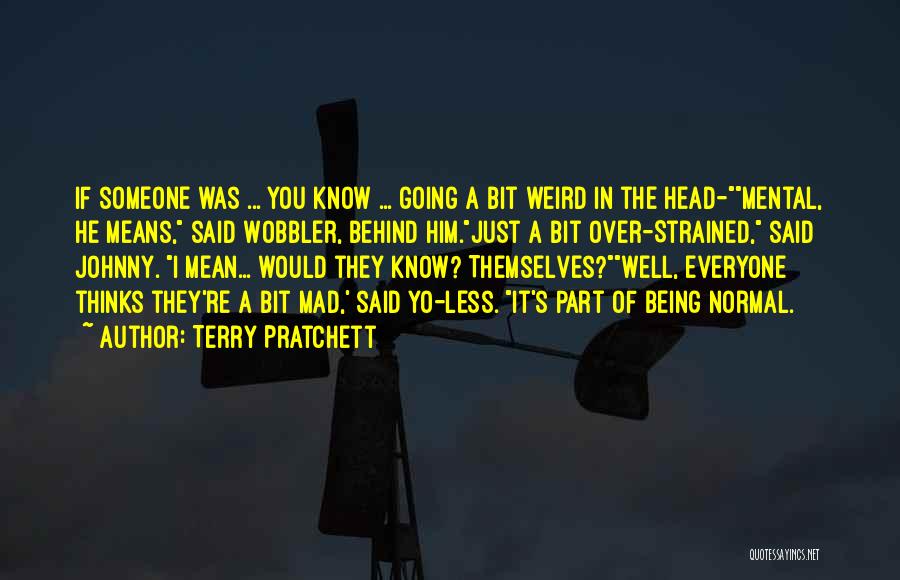 Him Being Mean Quotes By Terry Pratchett