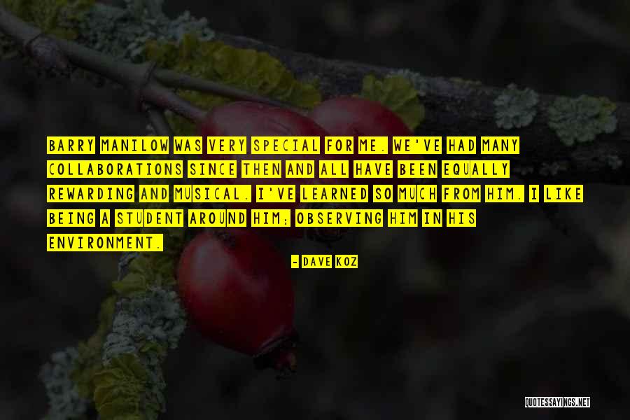 Him Being Special Quotes By Dave Koz Him Being Special Quotes By Dave Koz