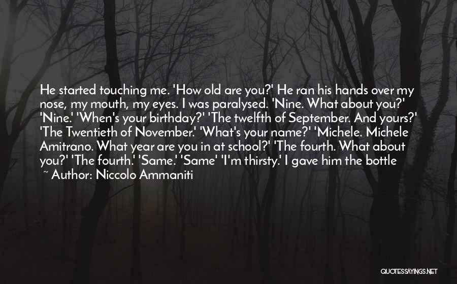 Him Birthday Quotes By Niccolo Ammaniti