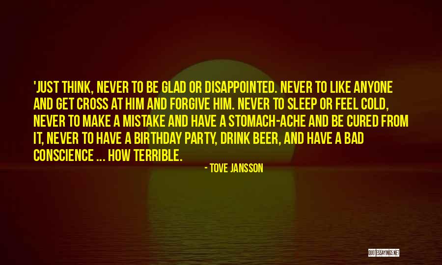 Him Birthday Quotes By Tove Jansson Him Birthday Quotes By Tove Jansson