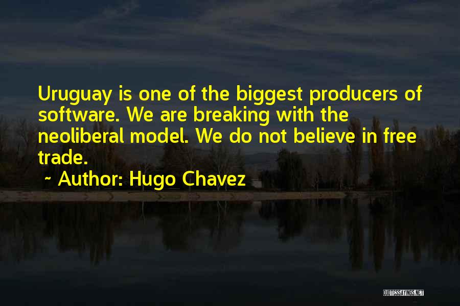 Him Breaking Up With You Quotes By Hugo Chavez