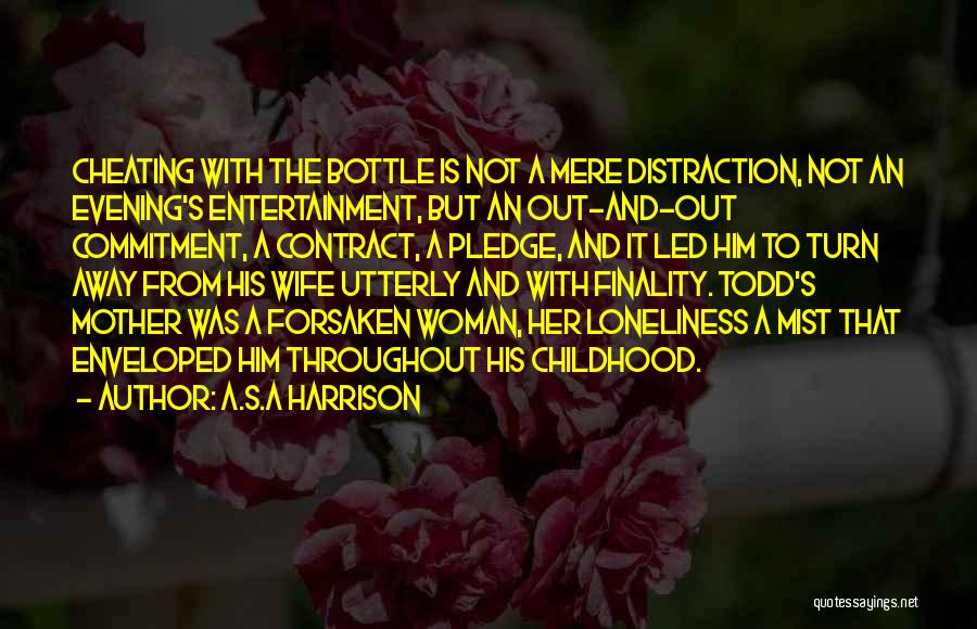 Him Cheating Quotes By A.S.A Harrison