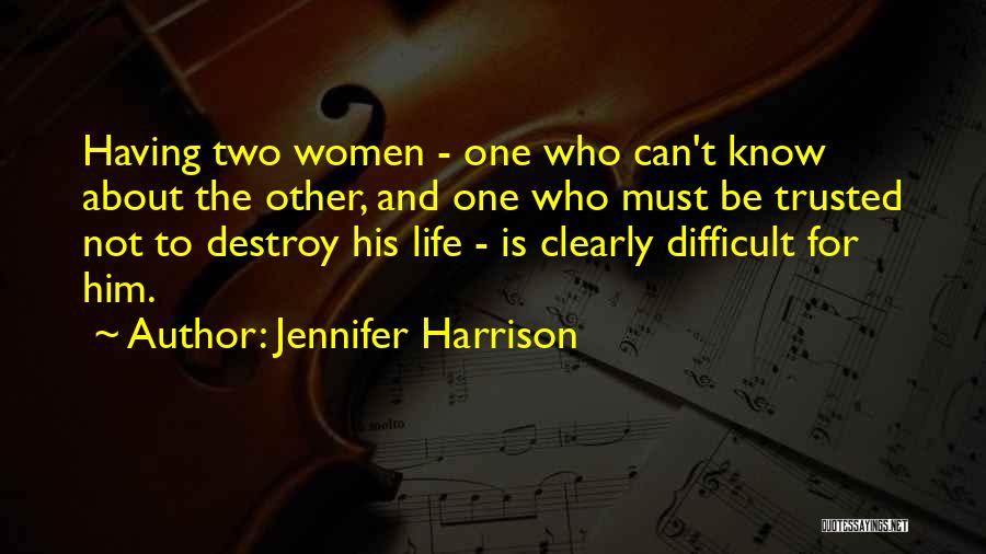 Him Cheating Quotes By Jennifer Harrison