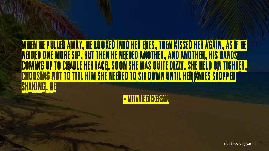 Him Choosing Her Quotes By Melanie Dickerson Him Choosing Her Quotes By Melanie Dickerson