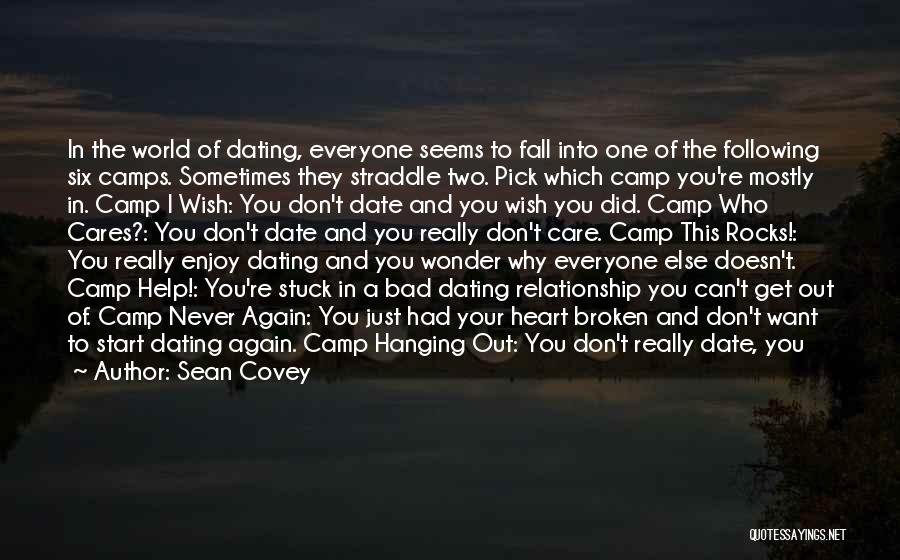 Him Dating Someone Else Quotes By Sean Covey